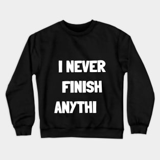 Finish Crewneck Sweatshirt